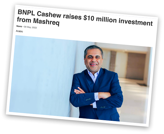 BNPL Cashew raises $10 million investment from Mashreq